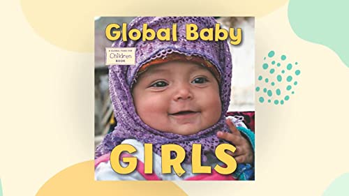 [(Глобални новородени момичета )] [автор: Глобален фонд в полза на децата] [Февруари 2013]