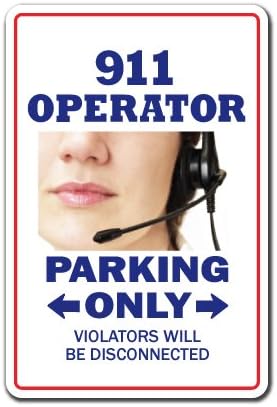 911 Оператор Алуминиев Знак Паркинг Алуминиеви Емблеми на Диспечера на Полицията, Спешна ситуация | На закрито / На открито | 24
